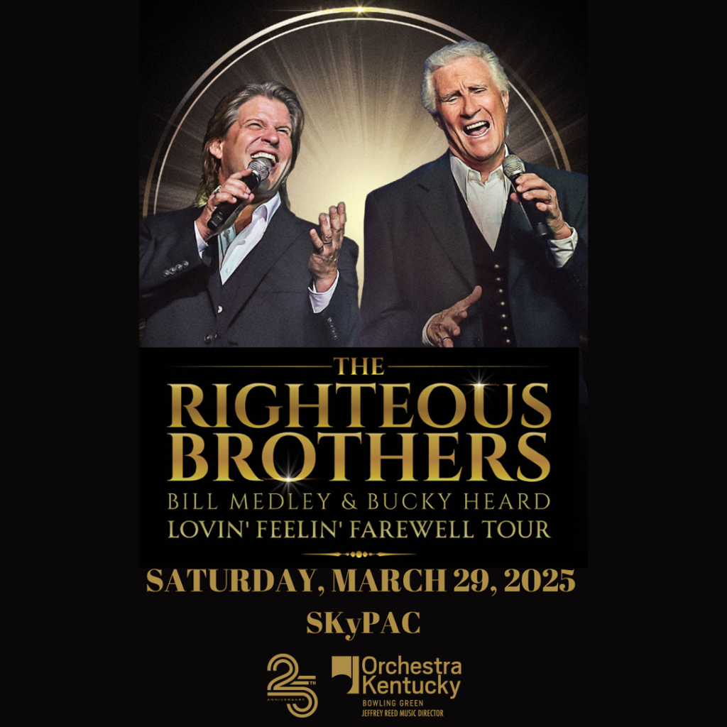 The Righteous Brothers Lovin Feelin Farewell Tour SKyPAC