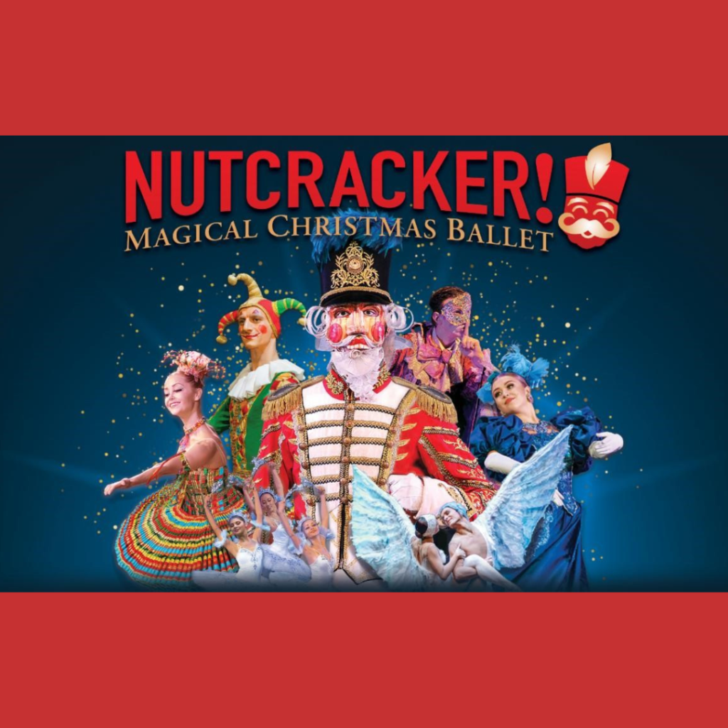 Nutcracker! Magical Christmas Ballet - SKyPAC