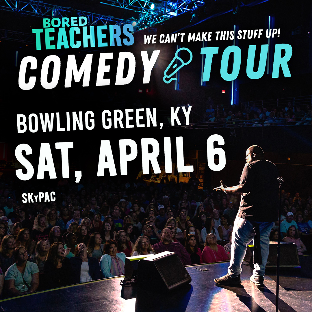 Bored Teachers We Can't Make This Stuff Up! Comedy Tour SKyPAC